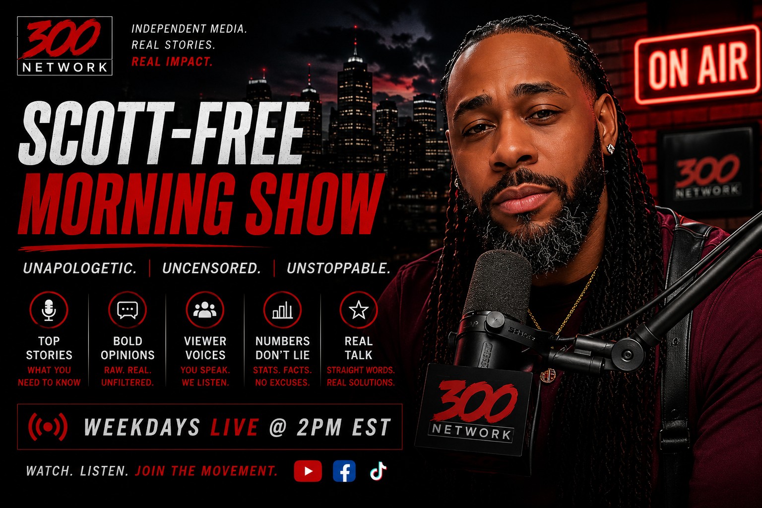 Scott-Free Morning Show live on 300 Network